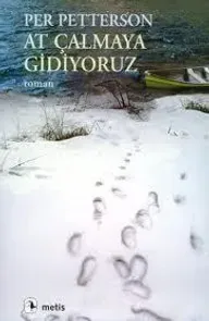 At Çalmaya Gidiyoruz