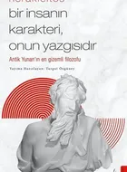 Herakleitos - Bir İnsanın Kaderi Onun Yazgısıdır