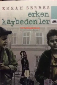 Erken Kaybedenler