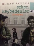 Erken Kaybedenler