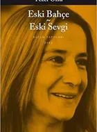 Eski Bahçe Eski Sevgi