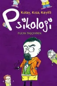Kolay, Kısa, Keyifli Psikoloji