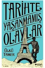 Tarihte Yaşanmamış Olaylar