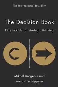 The Decision Book (Fifty Models for Strategic Thinking)