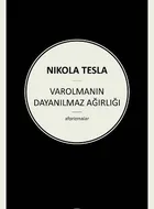 Varolmanın Dayanılmaz Ağırlığı