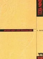 Yeryüzü Aşkın Yüzü Olana Dek