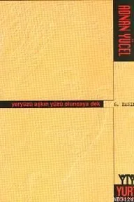 Yeryüzü Aşkın Yüzü Olana Dek